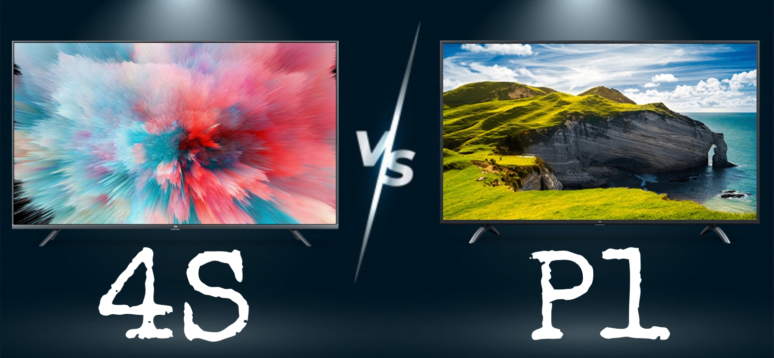 مقایسه تلویزیون شیائومی 55 اینچ 4S و P1